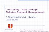 Controlling THMs through Chlorine Demand Management · Controlling THMs through Chlorine Demand Management: A Newfoundland & Labrador Case Study Government of Newfoundland and Labrador