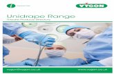 Unidrape Range - Vygon · 4279.26 VJD181 Femoral drape with 2 windows 200 x 340 9 Vascular Booties Code ... The Unidrape range of theatre products from Vygon offers you a wide variety