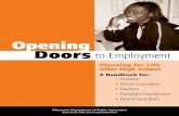Opening Doors to Employment - Wisconsin … · • Begin career portfolio (include updated resume, job applications, letters of reference, career research findings, mock or practice