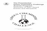 The Presidential Green Chemistry Challenge Awards … · 1 Introduction The Presidential Green Chemistry Challenge Awards Program is a competitive incentive to create environmentally