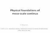 Physical foundations of meso-scale continua - CISMmedia.cism.it/courses/C1703/Mesarovic+Lecture+1+and+2+CORR+2.pdf · Physical foundations of meso-scale continua S. Mesarovic ...