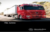Mercedes-Benz Trucks: The Actros - Mavin Truck …mavintrucks.com.au/wp-content/uploads/2017/02/Mercedes-Benz-Act… · Wherever you need to go or whatever you need to transport,