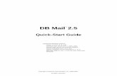DB Mail Quick-Start Guide · ASA – This refers to all versions of the Sybase® Adaptive Server® Anywhere database servers. DB2 – This refers to all versions of the IBM® DB2®