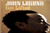 John Legend - Get Lifted - sheets-piano.ru · PIANO • VOCAL • GUITAf tet Lifted LANE . Title: John Legend - Get Lifted Author: Poyraz Created Date: 1/24/2007 1:55:59 AM