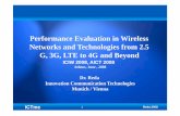 Performance Evaluation in Wireless Networks and ... · Performance Evaluation in Wireless Networks and Technologies from 2.5 G, 3G, LTE to 4G and Beyond ICIW 2008, ... Mobile Networks
