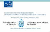 DAIRY SECTOR CONSOLIDATION - Dairy Farmers of … · DAIRY SECTOR CONSOLIDATION (MERGERS & ACQUISITION, NEW INVESTMENTS AND STRATEGIES) 1 Béranger GUYONNET (CNIEL) February 3, 2016