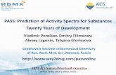 PASS: Prediction of Activity Spectra for Substances Twenty ...way2drug.com/passonline/downloads/articles/Poroikov-247th-ACS... · PASS: Prediction of Activity Spectra for Substances