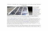 How I built an electricity producing Solar Paneleducypedia.karadimov.info/library/DIY Solar Panel 60 Watt...How I built an electricity producing Solar Panel It was easy. You can do