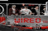 FIRsT RoBoTIcs - cty.jhu.educty.jhu.edu/imagine/docs/FIRSTwired.pdf · together the framework and the control system, ... but we’d never won a competition. ... others wouldn’t