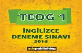 İNGİLİZCE DENEME SINAVI - ydspublishing.com · DENEME SINAVI 2016. 2016-2017 ETM - RETM YILI 1.DNEM NGLCE TEOG TEST ydspublishing 1. DNEM TEOG NGLCE 1 - 8. sorularda boş bırakılan