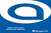 FIRST HALF 2017 FINANCIAL REPORT - Air Liquide · In early April, Air Liquide and Oman Oil Refineries and Petroleum Industries Company (Orpic), Oman’s national refining company,