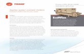 Agility water-cooled chillers - Trane€¦ · Agility water-cooled chillers Compact chillers that fit your needs Compact The addition of the Agility™ chiller to the Trane portfolio