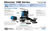 A DC32-0 Maxstar 200 Series A DC32-0 Maxstar 200 Series · (115–460 V) with no manual linking, providing convenience in any job setting. Ideal solution for dirty or unreliable power.