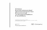 Class Environmental Assessment for Provincial ... · 3.4 Overviews of Transportation Engineering Decisions &.Consultation; and Class EA Process for Groups A, B and C Projects ...