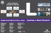 LEFF’S INTEGRATED NETWORK OF SERVICES and Gear... · Leff Electric is the industry leader in Lighting Design and Projects. Our highly trained, Leff Gear Projects Team is one of
