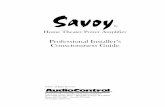 Savoy - AudioControl · The Savoy is a U.S. designed and manufactured theater ampliﬁer from AudioControl that will provide years of trouble-free enjoy- ment for your home theater
