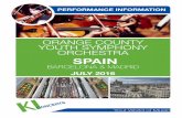 ORANGE COUNTY YOUTH SYMPHONY ORCHESTRA SPAIN … Director's... · ORANGE COUNTY YOUTH SYMPHONY ORCHESTRA SPAIN ... -1 set of timpani (32”, 29”, 26”, ... began his musical studies