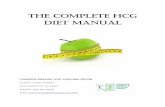 THE COMPLETE HCG DIET .THE COMPLETE HCG DIET MANUAL Complete Healing and Wellness Center 24 East