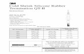 Cold Shrink Silicone Rubber Termination QT-II · Cold Shrink Silicone Rubber Termination QT-II Instructions IEEE Std. No. 48-1990 ... Y35, Y39, Y45*, Y46* Y1000* TBM 5 TBM 8 TBM 12