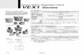 Power Valve: Regulator Valve VEX1 Series · Allowable voltage Apparent power Manual override Inrush AC Holding DC Option Bracket ... Large capacity relief regulator Rapid tank internal
