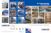 & storage systems - SSP Shelving and Racking … · XL Pallet Racking & storage systems ... Link 51 conforms to SEMA ‘industry standard’ codes of practice covering all aspects