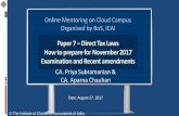 Paper 7 Direct Tax Laws How to prepare for November …estv.in/icai/25082017/webcast2/25082017_webcast.pdf · Paper 7 – Direct Tax Laws How to prepare for November 2017 Examination