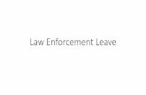 Law Enforcement Leave - dod.hawaii.gov · Leave (LB), Compensatory Time (CT), Official Travel Compensatory Time (CF), ... process letter anytime a debt is established. The letter
