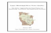 Upper Mississippi River Water Quality - UMRBA · Upper Mississippi River Water Quality: The States’ Approaches to Clean Water Act Monitoring, Assessment, and Impairment Decisions