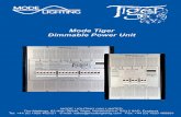 Mode Tiger Dimmable Power Unit · Mode Tiger Dimmable Power Unit MODE LIGHTING (UK) ... The fade time is the time it takes the lights to fade to the programmed levels when a scene