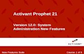 Activant Prophet 21 - erpcustomer.epicor.com · PO Import via SISM Purchase Orders can be automatically imported via the Scheduled Import Service Manager. Import RMAs