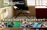 Teachers matter! World Teachers' Day events, 3 …unesdoc.unesco.org/images/0018/001807/180737m.pdf · world teachers’ day events 3 october 2008 evenements de la journee mondiale