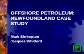 OFFSHORE PETROLEUM: NEWFOUNDLAND CASE … · HISTORICAL CONTEXT Settlement History Colonial Status (1832) Dominion of Newfoundland (1855) Commission of Government …