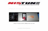 User Instruction Manual (V1.8) - Nistune Feature Pack V1.pdf · User Instruction Manual (V1.8) ... such as those for flex fuel, launch control, VCT etc which are not in the standard