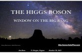 THE HIGGS BOSON - University of Oregonpages.uoregon.edu/jimbrau/talks/public_lecture_121029.pdf · • Liza Brost, Ray Frey, Craig Gallagher, Emelie Harstad, Stephanie Majewski, Chris