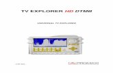TV Explorer HD DTMB user manual - PROMAX€¦ · USER’S MANUAL. TV EXPLORER HD DTMB 09/2011 Page 1 UNIVERSAL TV EXPLORER TV EXPLORER® HD DTMB 1 1 GENERAL 1.1 Description The television
