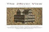 The 2River Vie · The 2River View 14.2 (Winter 2010) New poems by Adam Chambers, Antonia Clark Andrew Cox, Anne C. Fowler, Jeff Friedman, Pamela Garvey jil hanifan, Kip Knott, Amy