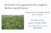 Nutrient management for organic farms: Lentil focuslandresources.montana.edu/soilfertility/documents/PDF/pres/Nut mgt... · Objectives today • Review soil fertility basics including