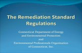Connecticut Department of Energy and Environmental ... · and Environmental Protection and Environmental Professionals Organization ... Polluted soil at a release area shall be remediated