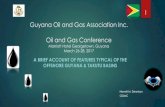 Guyana Oil and Gas Association Inc. Oil and Gas … Geology Offshore Guyana... · Guyana Oil and Gas Association Inc. Oil and Gas Conference Marriott Hotel Georgetown, Guyana March