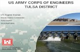 US ARMY CORPS OF ENGINEERS TULSA DISTRICT€¦ · • Dam Safety and Levee Rehabilitation ... Award weir contract Sept 2011. Award fuse gate contract Sept 2011. ... Office Roof $