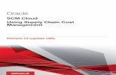 Oracle · Using Supply Chain Cost Management Chapter 1 Overview 3 entity time zone feature is not enabled, then the server time zone is used for displaying date fields.