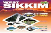 Beauty West Sikkim 7N8D.pdf · Visit Tashiding Monastery (About 250 Yrs Old Nyingma Order Of Tibaten Buddhism) Enroute Visit Phamrong Waterfalls Back to Hotel for Lunch.