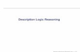 Description Logic Reasoning - The University of …horrocks/Teaching/cs646/Slides... · Reasoning with Expressive Description Logics Œ p. 2/27. ... + Tableaux algorithms used to