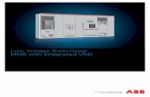 Low Voltage Switchgear MNS with Integrated VSD - … · Low-voltage switchgear and controlgear assemblies Safe and save Why MNS integrated VSD ? • VSDs in withdrawable technique
