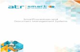 SmartProcedures and Document Management Systems - ATR€¦ · 4 SmartProcedures and Document Management Systems SMARTER •Interactive SmartProcedures can capture signatures or data