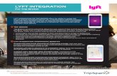 LYFT INTEGRATION - TripSpark · LYFT INTEGRATION FOR TRIP BROKER offers the ability to assign last minute and pre-scheduled trips to Lyft, a Transportation Network Company