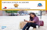 SAP EDUCATION ACADEMY - SEEKERS …seekersinternational.weebly.com/uploads/4/0/6/6/4066632/sap... · 1 SAP Human Capital Management 29,000 3-6pm & 6-9 pm MBA HR / HR Diploma Professionals