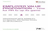 EMPLOYER VALUE PROPOSITION Time for HR to … · Employer Value Proposition | Professor Nick Kemsley 1 Introduction and context to the research The next few years will see a collision