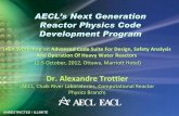 Next Generation Reactor Physics Code Development · Shielding codes will not be discussed in this talk. AECL’s Reactor Physics Computational Scheme UNRESTRICTED ... –Advanced
