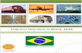 Logistics Overview in Brazil 2008 - Guia do TRC · Logistics Overview in Brazil 2008 EXECUTIVE SUMMARY Brazil is a country of continental dimensions, and Latin America’s largest